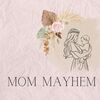 mommayhem